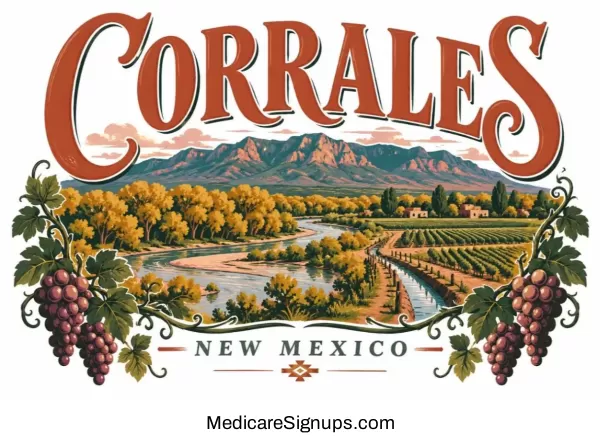 Enroll in a Corrales New Mexico Medicare Plan.
