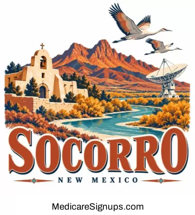 Enroll in a Socorro New Mexico Medicare Plan.